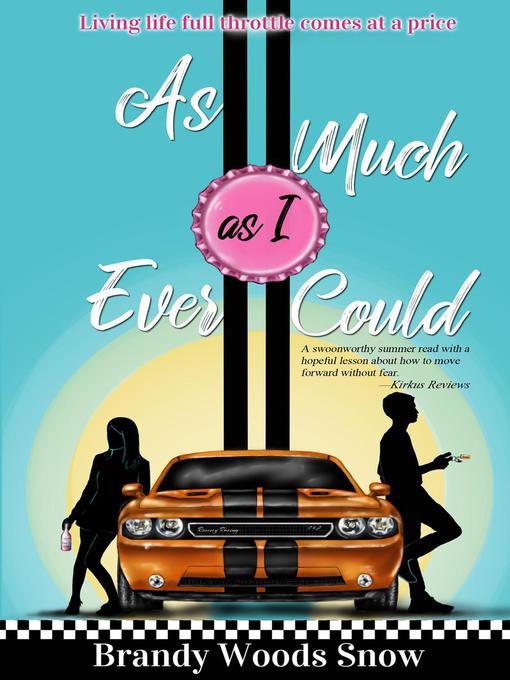 Title details for As Much As I Ever Could by Brandy Woods Snow - Available